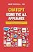 ChatGPT - Using the AI Appl...