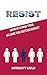 Resist by Barrett Cole