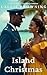 Island Christmas: A World W...