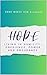 HOPE - Living in Humility, Obedience, Power and Endurance by Anne Marie Kim