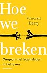 Hoe we breken: Om...