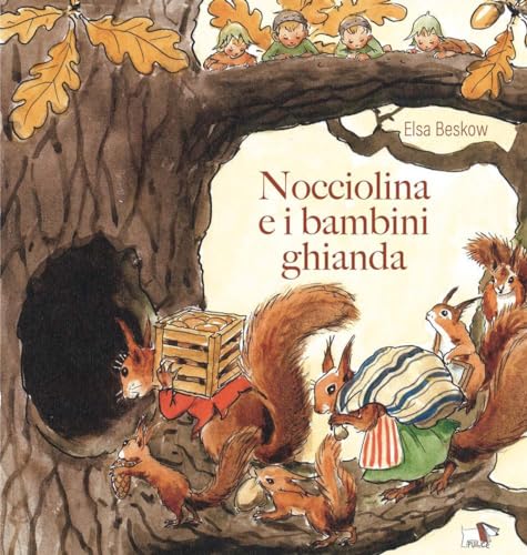 Nocciolina e i bambini ghianda (Hardcover)