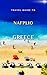 Travel Guide to Nafplio, Gr...