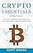 Crypto Essentials Book Three: Getting Started with Trading and Investing Cryptocurrencies