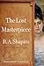 The Lost Masterpiece: A Novel