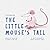 The Little Mouse's Tail by Ardi Alemi