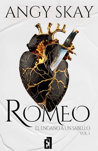 Romeo: El engaño a un Sabello (Romeo, #1)