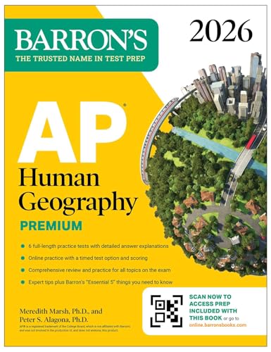 AP Human Geography Premium, 2026: Prep Book with 6 Practice Tests+ Comprehensive Review + Online Practice (Barron's AP Prep)
