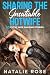Sharing the Insatiable Hotwife by Natalie Rose