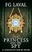 The Princess and the Spy by F.G. Laval
