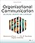 Organizational Communication: Balancing Creativity and Constraint