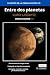 Entre dos planetas: Ciencia...