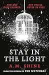 Stay in the Light