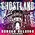 Ghostland (Ghostland #1)