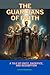 The Guardians of faith: A T...