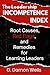 The Leadership Incompetence Index: Root Causes, Red Flags, and Remedies for Learning Leaders