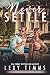 Never Settle (Big Dreams, Start Small Series Book 1)