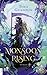 A Monsoon Rising (The Hurricane Wars #2)