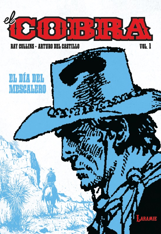 El día del mescalero (El Cobra, #1)