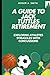 A Guide To Jack Tuttles Retirement by Roger A. Smith