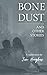 BoneDust And Other Stories