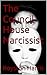 The Council House Narcissist by J R Harris