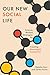 Our New Social Life by Natalie Kerr Our New Social Life by Natalie Kerr