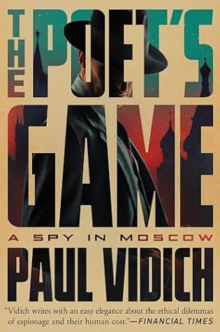 The Poet's Game: A Spy in Moscow (An Alex Matthews Story)