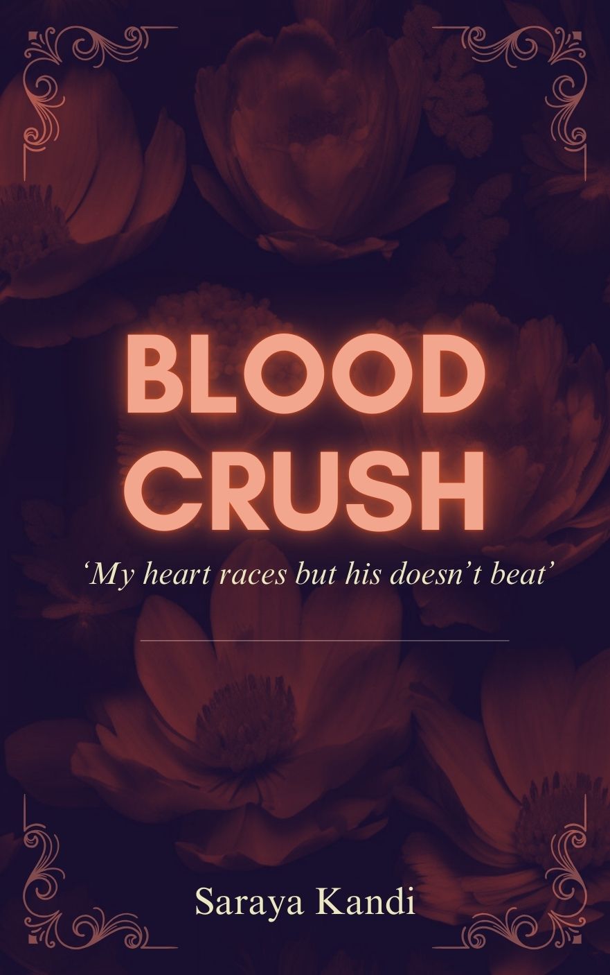 Blood Crush: Book 1 (Kindle Edition)