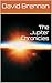 The Jupiter Chronicles