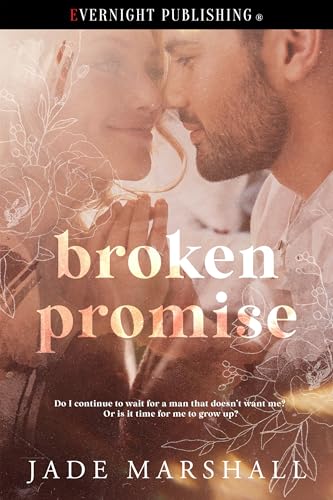 Broken Promise (Men of Severn, #1)