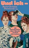 Und ich –: 20 Ges...