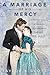 A Marriage of His Mercy (Th...