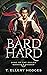 Bard Hard (Song of the Exil...