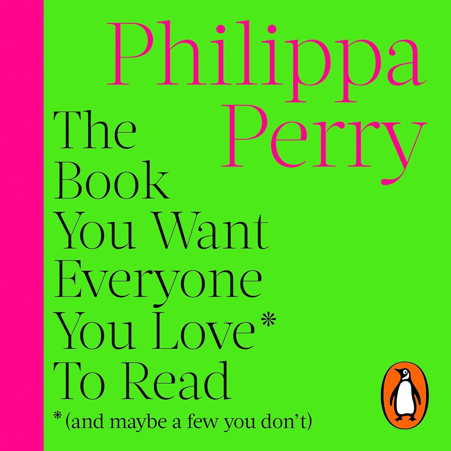 The Book You Want Everyone You Love to Read: Sane and Sage Advice on How We Have Relationships with Others and Ourselves