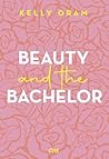 Beauty and the Bachelor by Kelly Oram