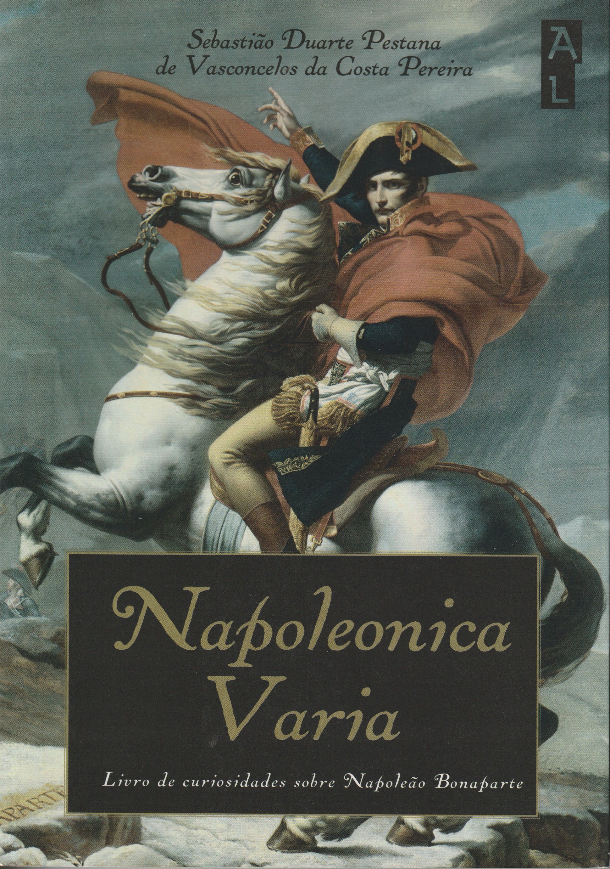 Napoleonica varia: livro de curiosidades sobre Napoleão Bonaparte