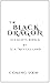 The Black Dragon: Elements ...