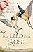 Das Lied der Rose: Ein großer Historischer Roman über die Macht der Musik und der Liebe in Zeiten der Kreuzzüge (German Edition)