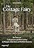 Die Cottage Fairy: Der Trau...