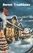 Sweet Traditions by Ann Moeller