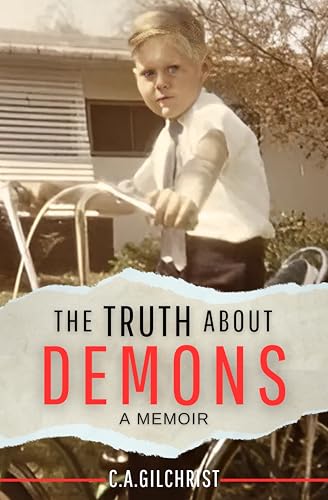 The Truth About Demons: A Memoir (Kindle Edition)