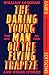 The Daring Young Man on the...