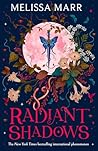 Radiant Shadows by Melissa Marr
