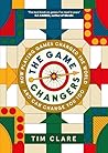 The Game Changers...