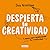 Despierta tu creatividad by Guy Armitage