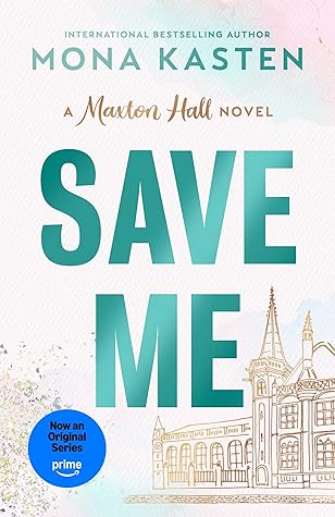 Save Me (Maxton Hall #1)