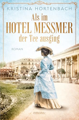 Als im Hotel Messmer der Tee ausging (Kindle Edition)