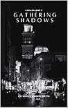 Gathering Shadows
