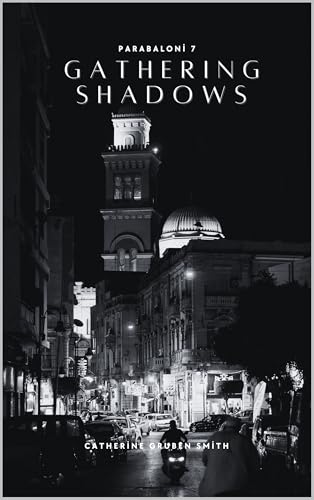 Gathering Shadows (Parabaloni Book 7)